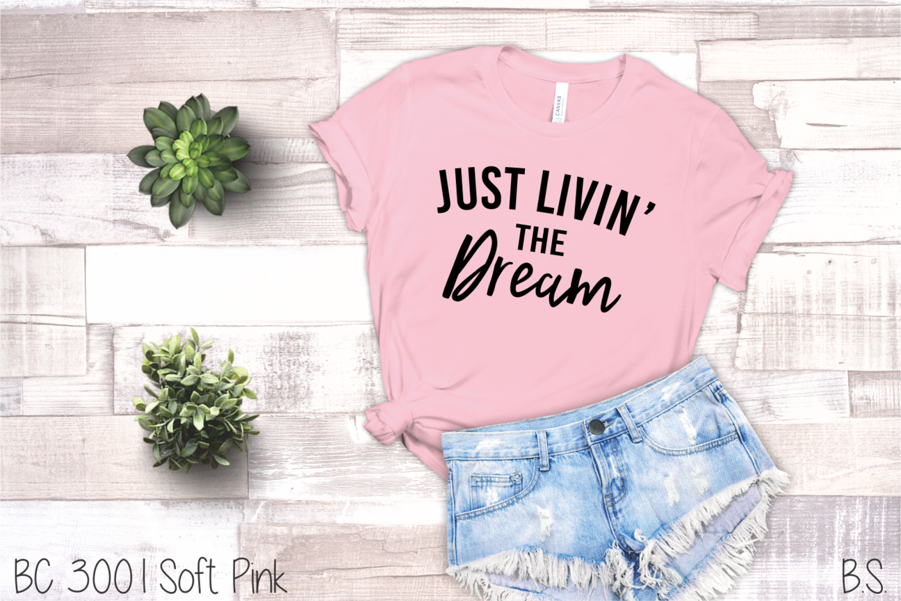 Just Livin' The Dream