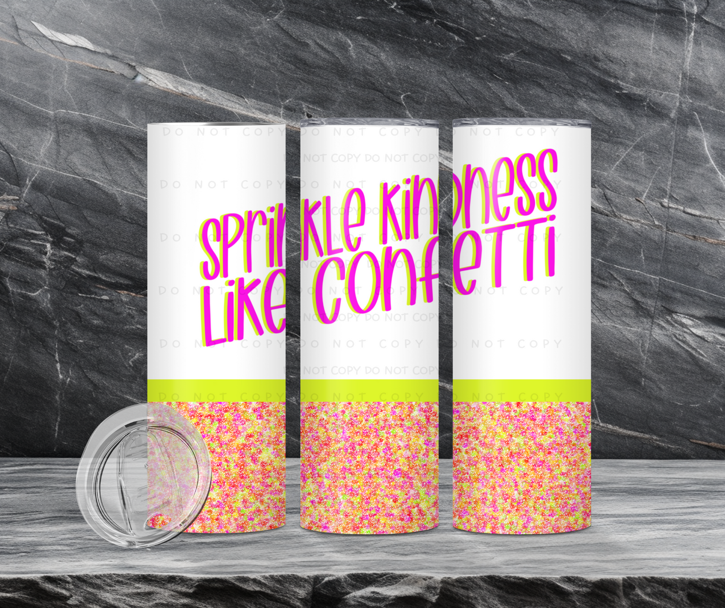Sprinkle Kindness Like Confetti