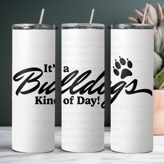 It's A Bulldogs Kind Of Day