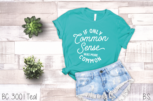 If Only Common Sense Was More Common
