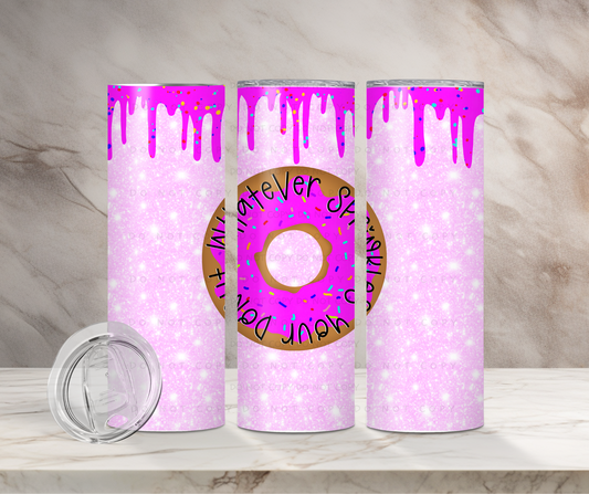 Whatever Sprinkles Your Donut